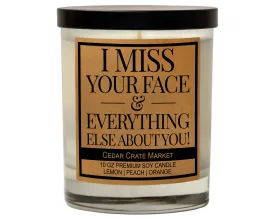 I Miss Your Face & Everything Else About You | Cedar Crate Candles